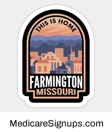 Enroll in a Farmington Missouri Medicare Plan.