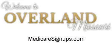 Enroll in a Overland Missouri Medicare Plan.