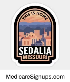 Enroll in a Sedalia Missouri Medicare Plan.